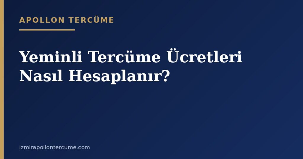 Yeminli tercüme ücretleri kapak görseli - Apollon Tercüme